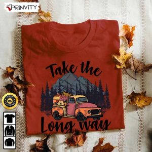 Take The Long Way Home Camping T Shirt RV Park Campsite Gifts For Camping Lover Unisex Hoodie Sweatshirt Long Sleeve Prinvity HD001 3