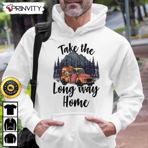 Take The Long Way Home Camping T Shirt RV Park Campsite Gifts For Camping Lover Unisex Hoodie Sweatshirt Long Sleeve Prinvity HD001 5