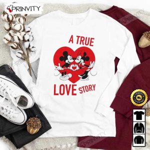 A True Love Story Mickey And Minnie Mouse Valentine’s Day T-Shirt, Valentines Day Ideas 2023, Best Valentines Gifts For Her, Good Valentines Gifts, Unisex Hoodie, Sweatshirt, Long Sleeve Prinvity