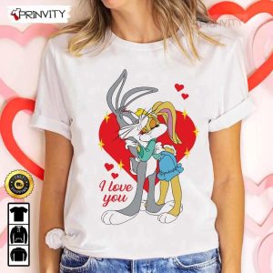 Bugs Bunny Lola Bunny I Love You Valentine's Day T-Shirt, Valentines Day Ideas 2023, Best Valentines Gifts For Her, Good Valentines Gifts, Unisex Hoodie, Sweatshirt, Long Sleeve Prinvity