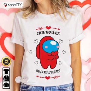 Can You Be My Crewmate Among Us Valentine's Day T-Shirt, Valentines Day Ideas 2023, Best Valentines Gifts For Her, Good Valentines Gifts, Unisex Hoodie, Sweatshirt, Long Sleeve Prinvity
