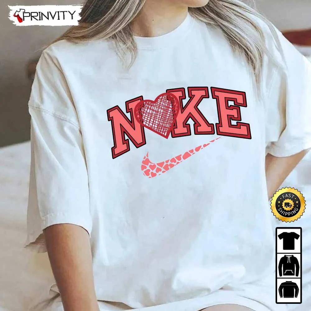 Nike Heart Valentines Day T-Shirt, N1Ke Valentines Day Sweatshirt, Cute Valentines Day Shirt, Valentine’S Day Hoodie, Gift For Valentines, Unisex Hoodie, Sweatshirt, Long Sleeve - Prinvity
