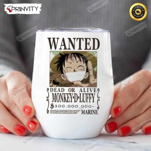 Wanted Dead Or Alive Monkey D. Luffy One Piece Anime 12oz Wine Tumbler, The King Of The Pirates, One Piece Manga, Best Gifts For One Piece Fan, Sanji, Nico Robin, Yamato, Zoro - Prinvity