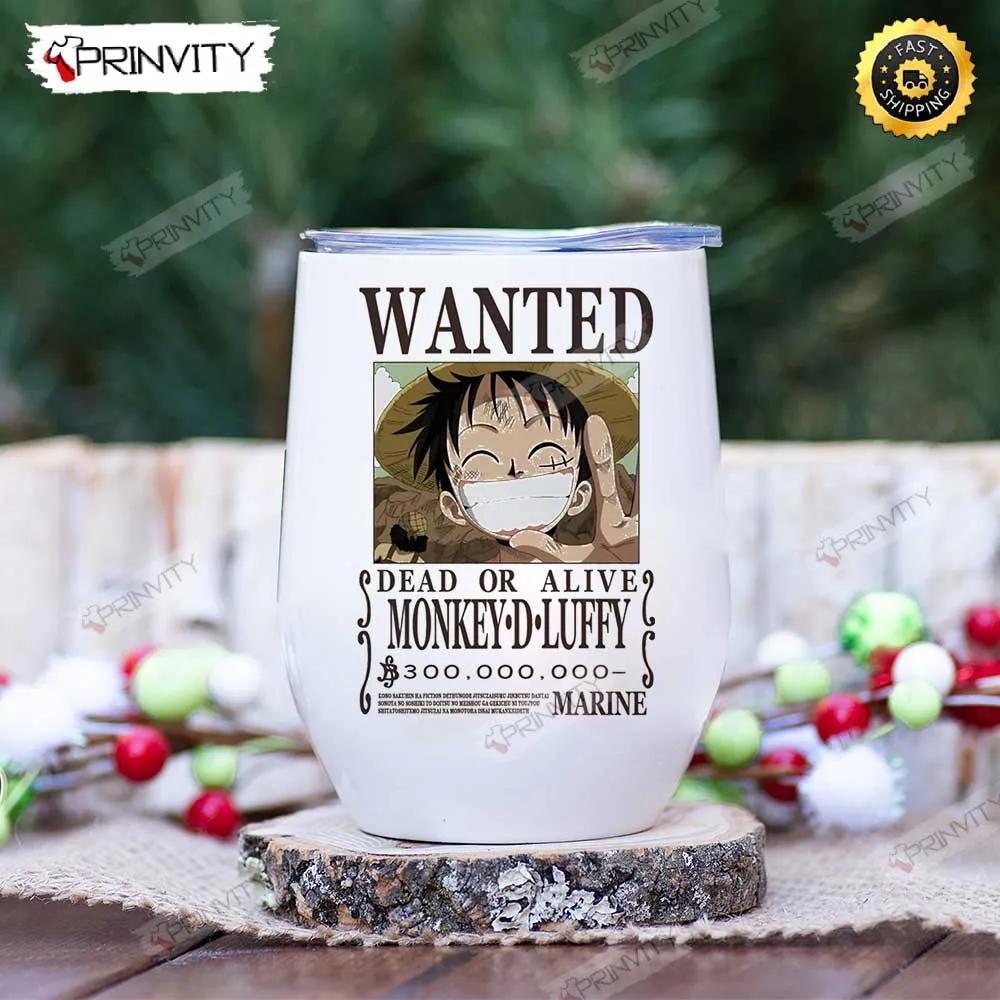 Wanted Dead Or Alive Monkey D. Luffy One Piece Anime 12oz Wine Tumbler, The King Of The Pirates, One Piece Manga, Best Gifts For One Piece Fan, Sanji, Nico Robin, Yamato, Zoro - Prinvity