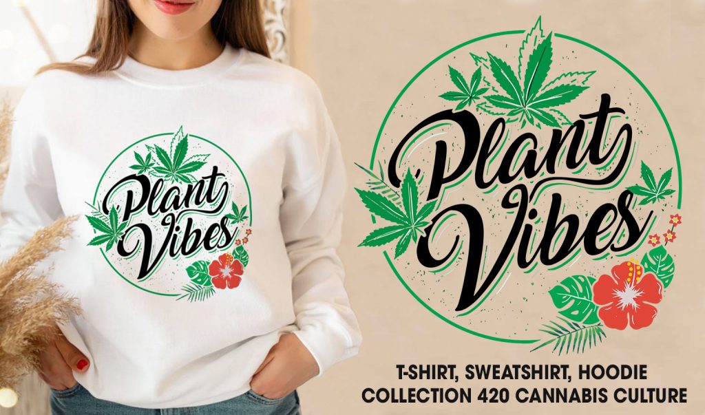 420 Cannabis Culture T-Shirt, Best Gifts For Cannabis Lovers, 420 Day, Unisex Hoodie, Sweatshirt, Long Sleeve – Prinvity