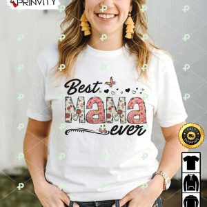 Best Mama Ever Butterfly T-Shirt, Happy Mother’s Day, Best Gifts For Mom, Unique Mother’s Day Gift Ideas, Unisex Hoodie, Sweatshirt, Long Sleeve – Prinvity