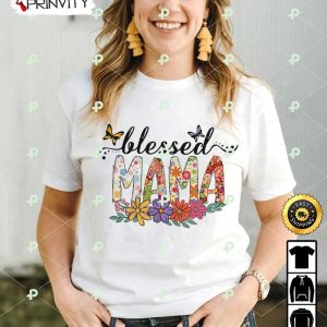 Blessed Mama Flower Butterfly T-Shirt, Happy Mother’s Day, Best Gifts For Mom, Unique Mother’s Day Gift Ideas, Unisex Hoodie, Sweatshirt, Long Sleeve – Prinvity