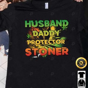 Husband Daddy Protector Stoner 420 Cannabis T-Shirt, Gift For Dad, Father’s Day, Best Gifts For Cannabis Lovers, Unisex Hoodie, Sweatshirt, Long Sleeve – Prinvity